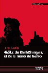 G�tz de Berlichingen, el de la mano de hierro