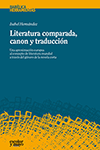 Literatura comparada, canon y traducci�n
