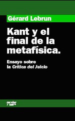 Kant y el final de la metafísica